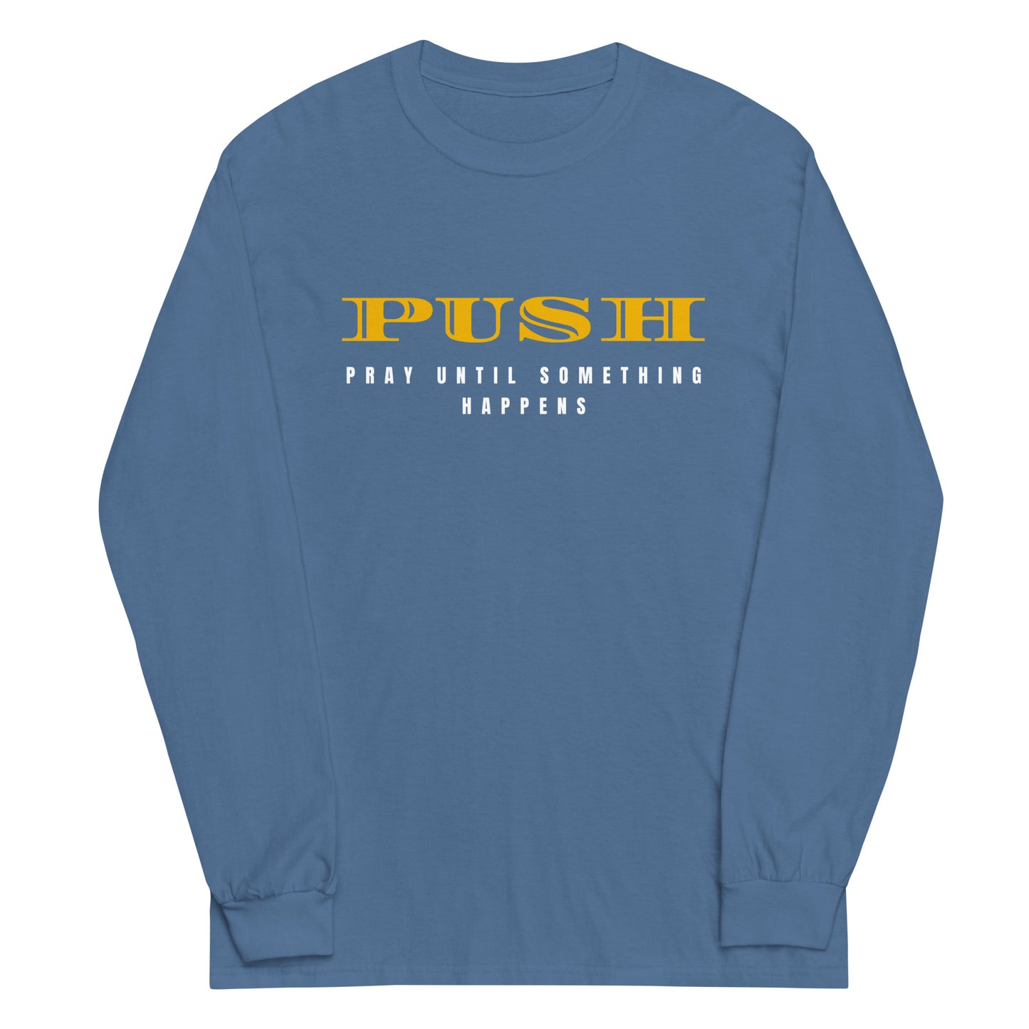 Unisex Sweatshirt "PUSH-Pray Until Something Happens" in Gold script