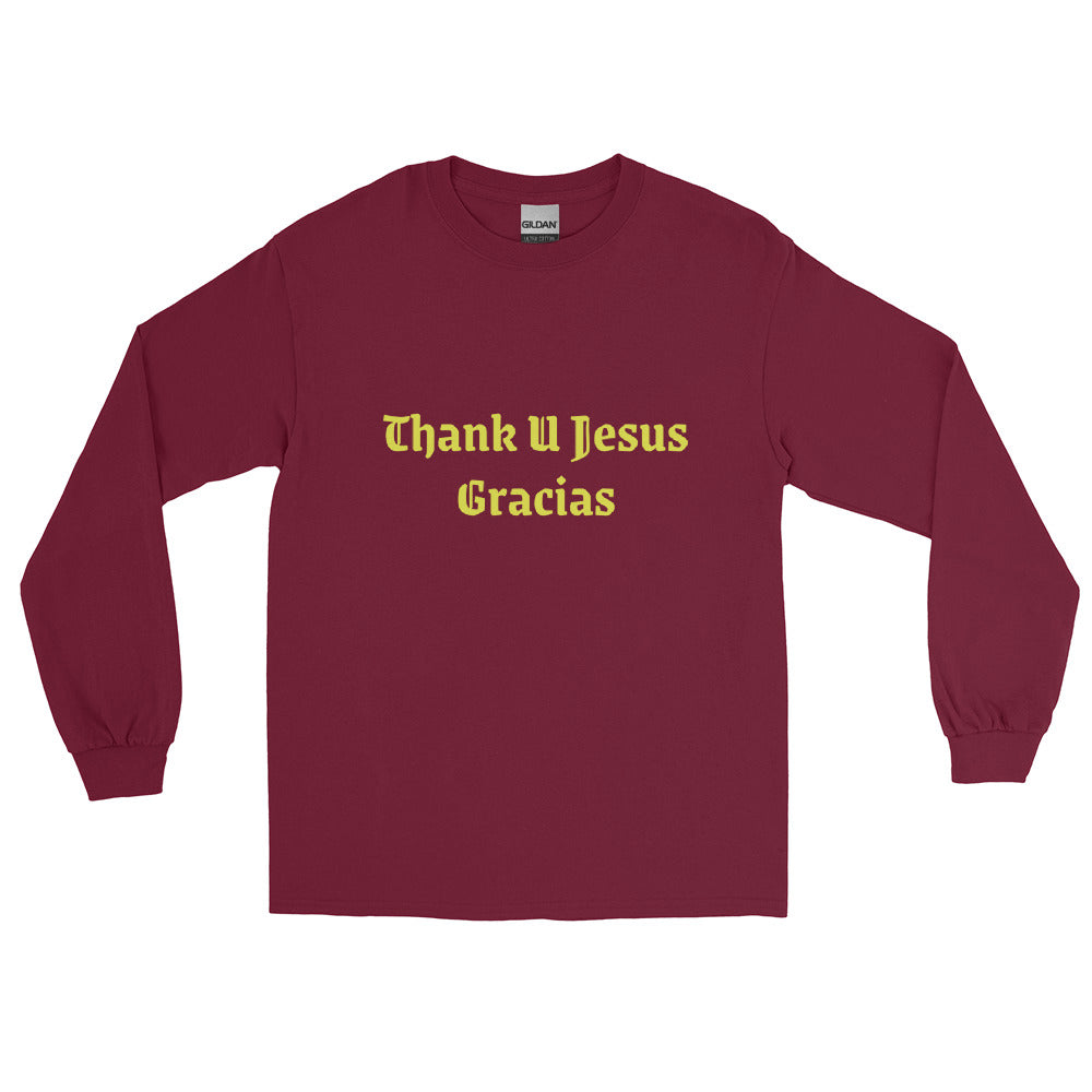 Men and Women Long Sleeve Sweatshirt | Thank U Jesus | Gracias in Light Gold print.