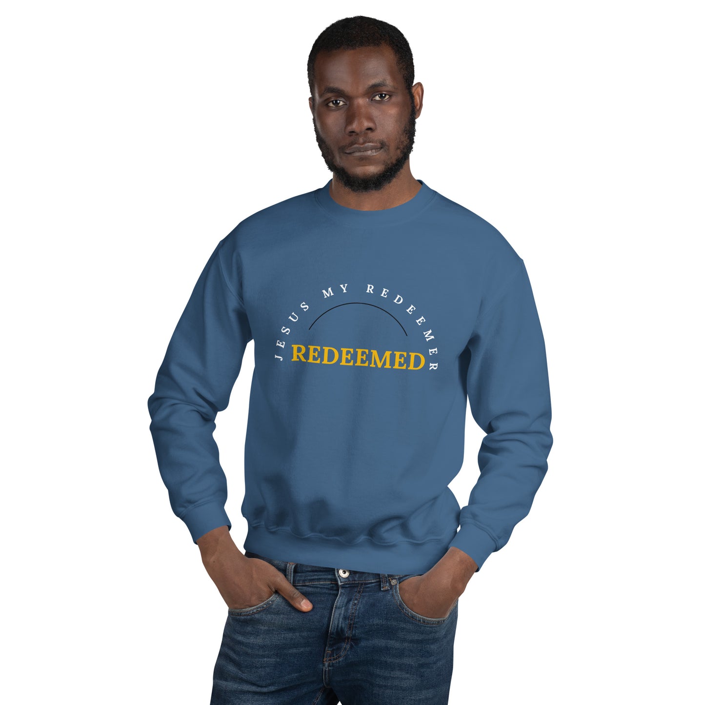 Unisex Sweatshirt Class Fit: "Redeemed" in Golden script