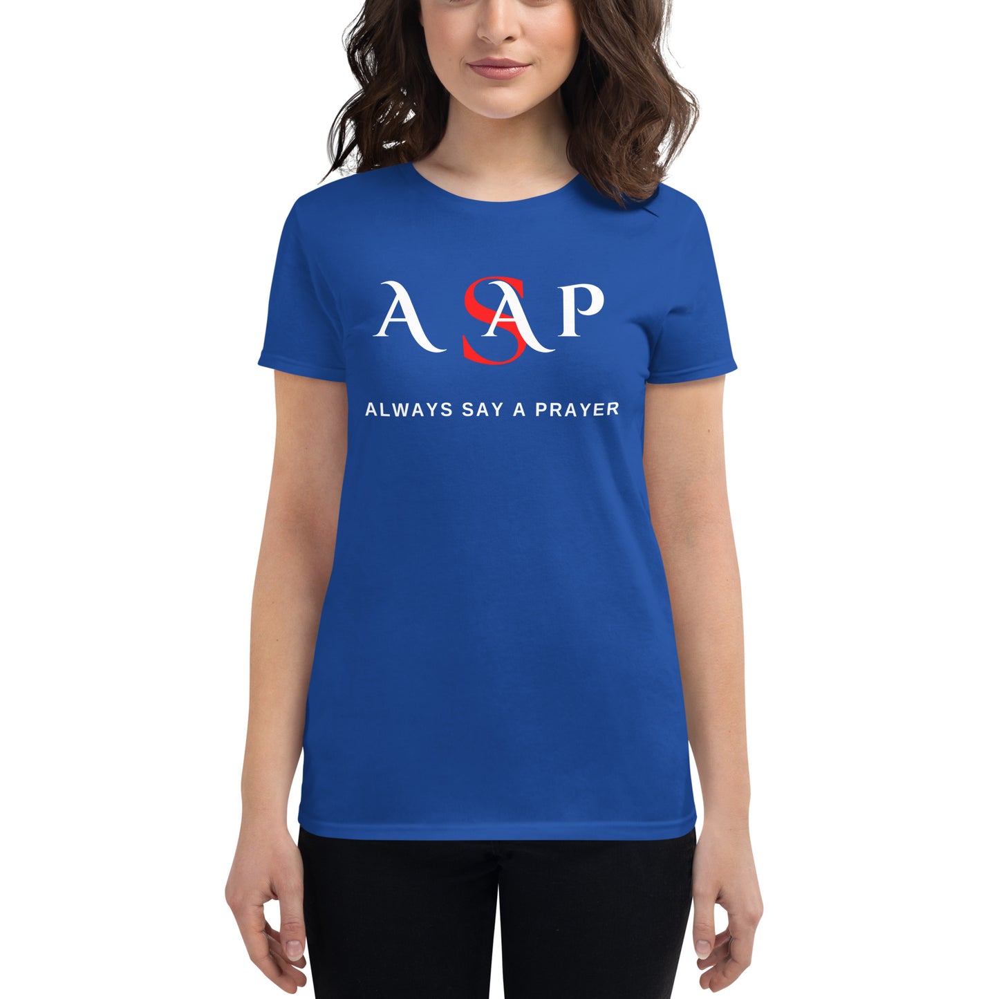 Women Short Sleeve T-shirt | ASAP-Always Say A Prayer | Maisonette Shoppers World